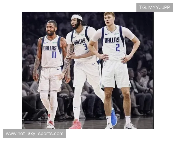 达拉斯独行侠新赛季全方位解析从核心阵容到争冠前景深度剖析